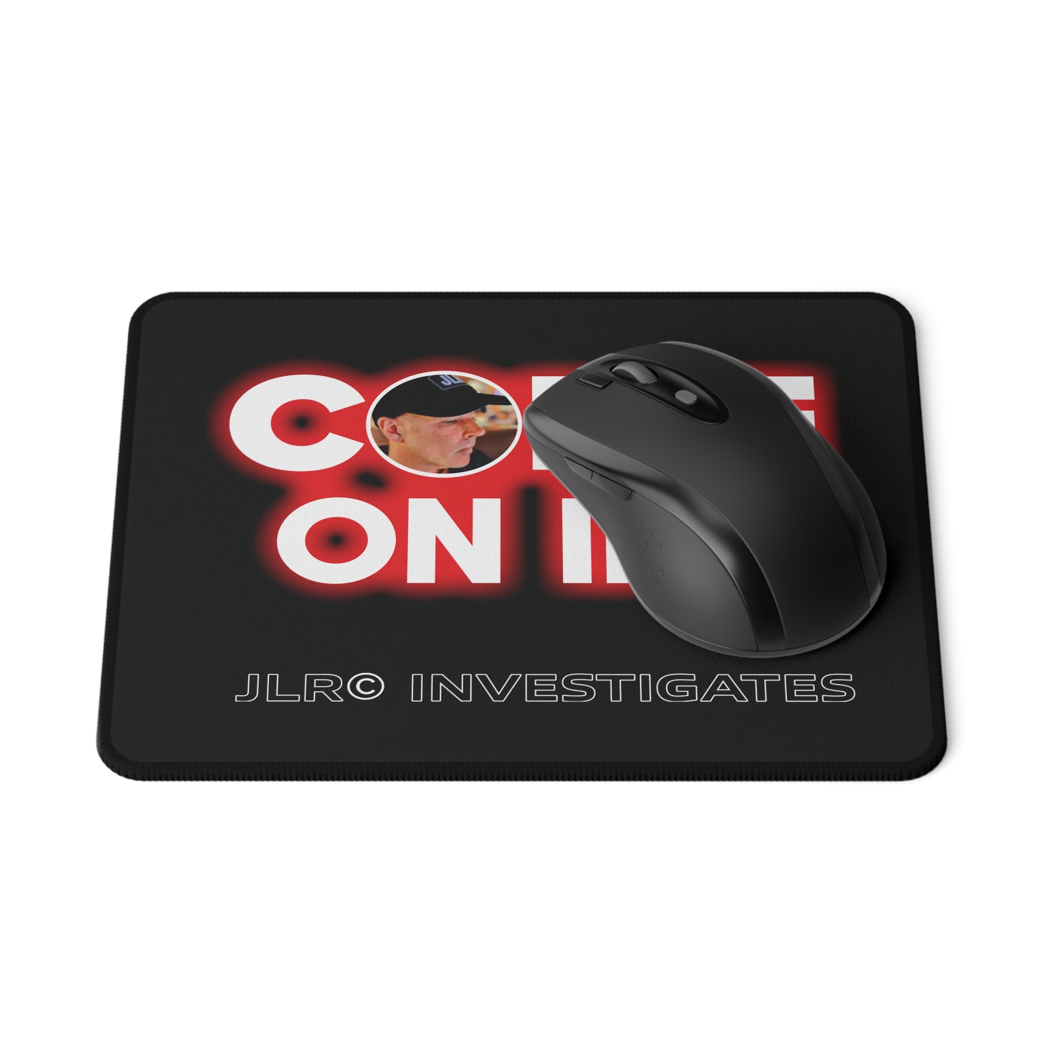 Come On In! Non-Slip Gaming Mouse Pad — JLR© Investigates Design