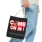 Come On In! Tote Bag — JLR© Investigates