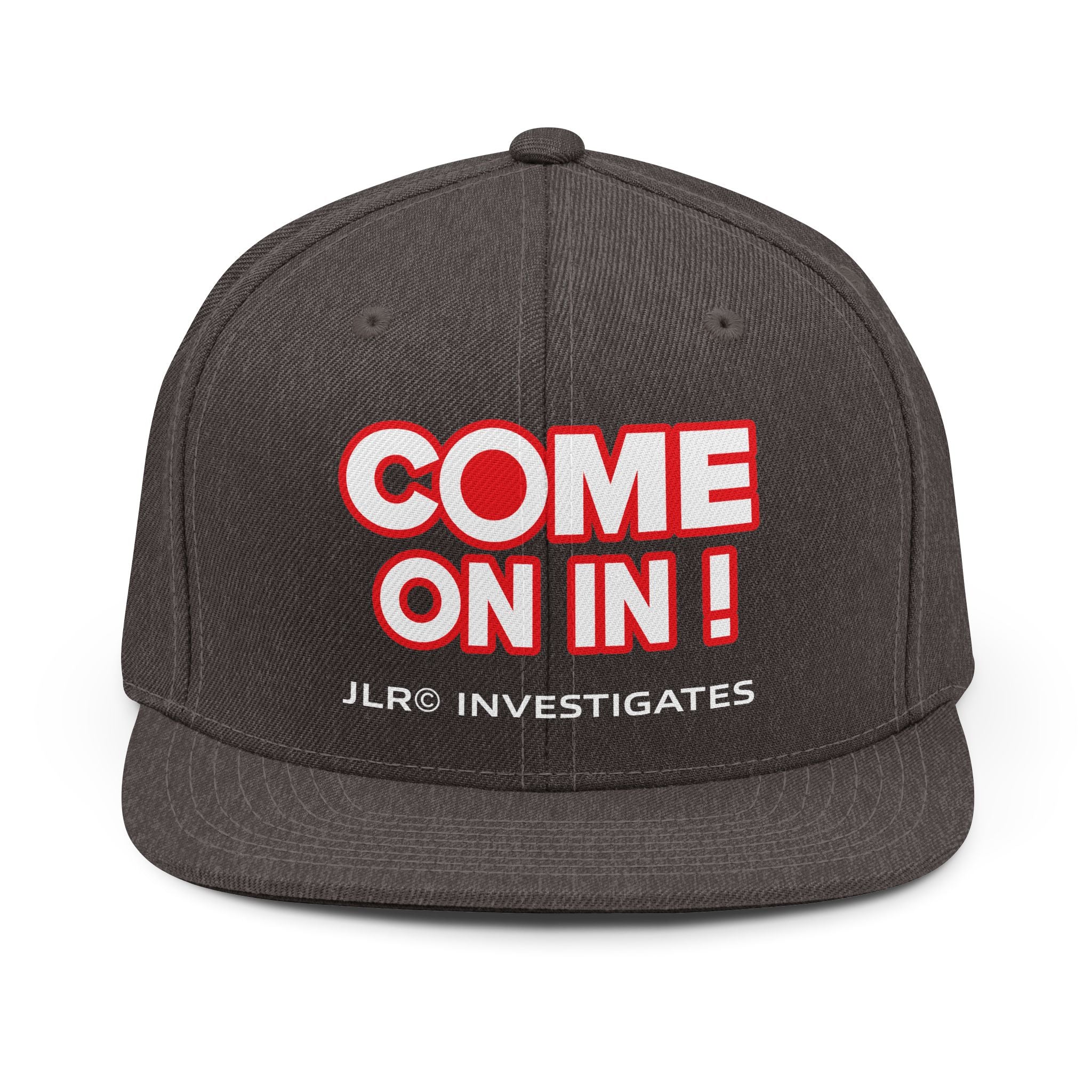 Snapback Hat — "COME ON IN!" JLR© Investigates Bold Logo Cap