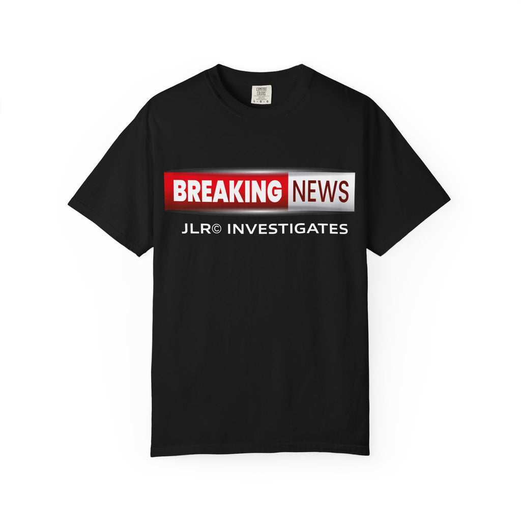 Breaking News! Graphic T-Shirt in Black — Front view | JLR© Investigates