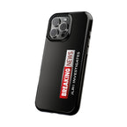 Phone Case — "BREAKING NEWS JLR© Investigates" Magnetic Impact-Resistant Protective Case