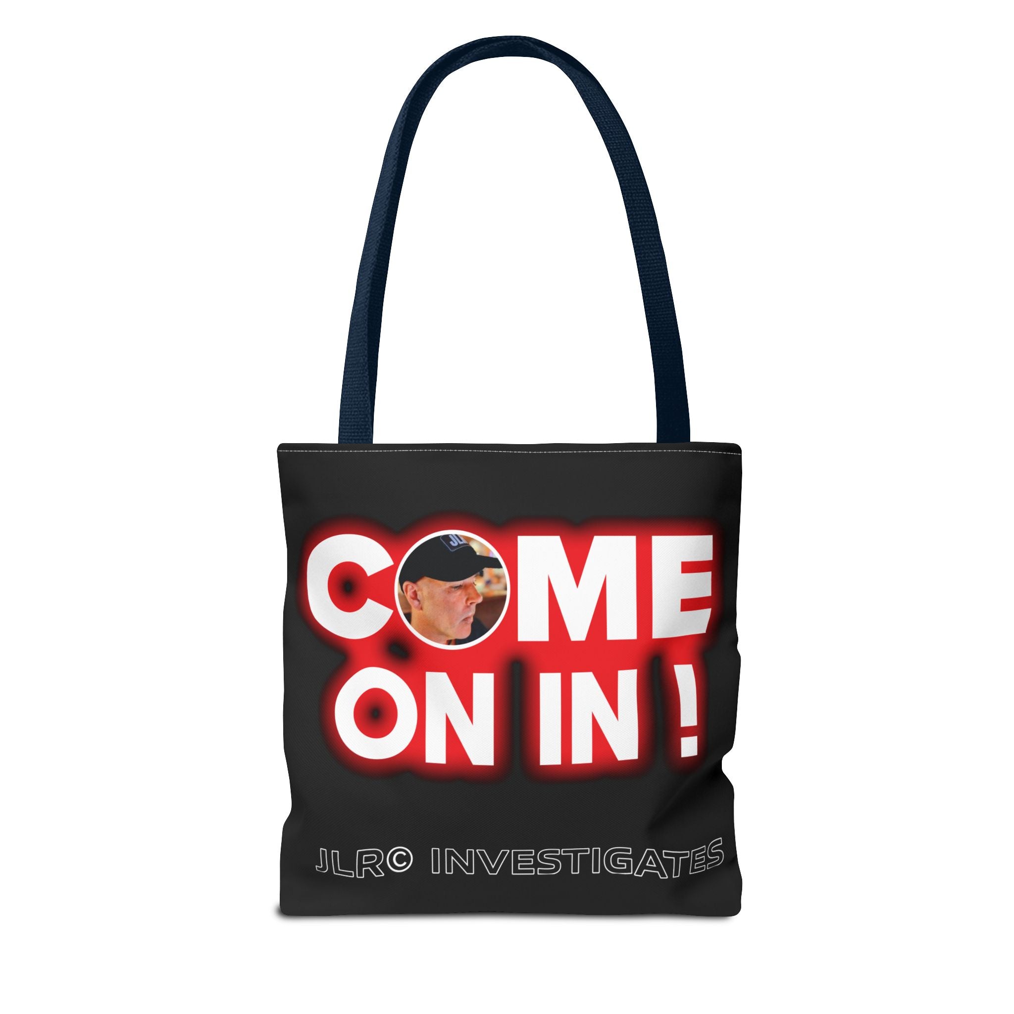 Come On In! Tote Bag — JLR© Investigates