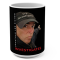 Let JLR© Show the Way! 15oz black ceramic coffee mug with glossy wraparound INVESTIGATES print — front view