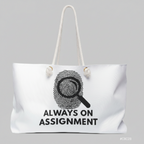 Always On Assignment Weekender Bag